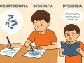 Chłopiec zmagający się z dysortografią pisze, a nad nim unoszą się znaki zapytania. Obok inny chłopiec pisze chaotyczne linie, a trzeci z trudem czyta książkę.