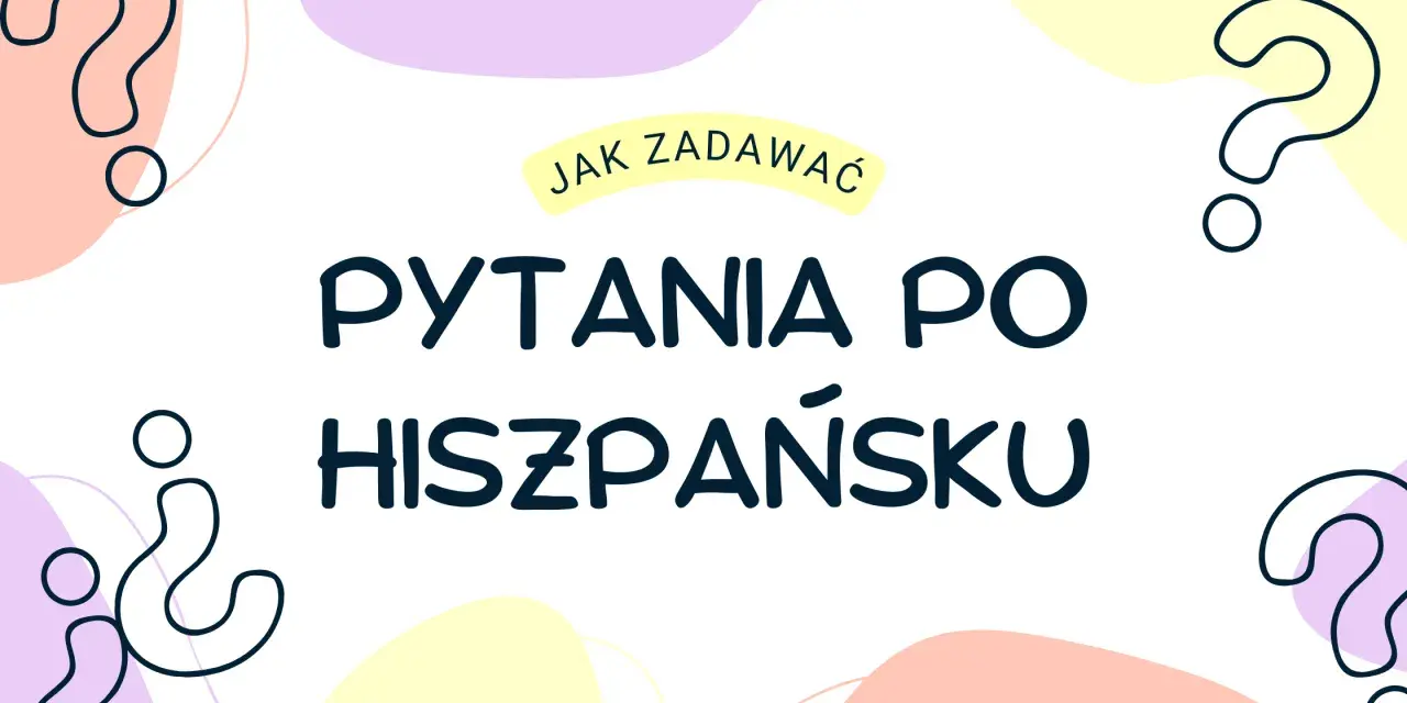 Jak zadać pytanie "jak masz na imię po hiszpańsku"? Dowiedz się, jak pytać po hiszpańsku.