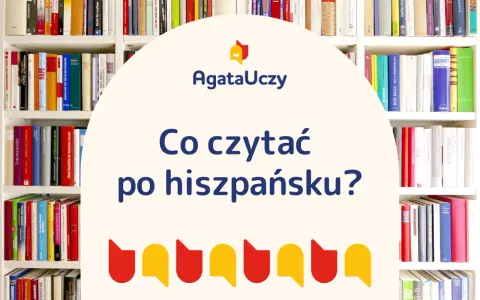 Półki pełne książek, a wśród nich wiele tytułów po hiszpańsku. Zastanawiasz się, co czytać po hiszpańsku?
